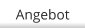 Angebot